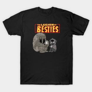 Legion of Besties T-Shirt